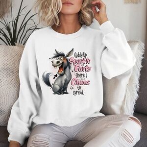 Giddy Up Sparkle Farts There’s Chaos to Spread Crewneck Sweatshirt